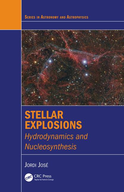 Jordi José (IEEC-UPC) publishes a new book on stellar explosions [NOT TRANSLATED]