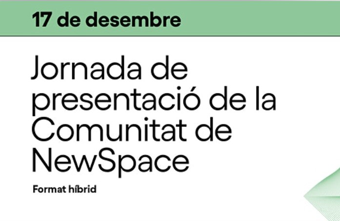 Jornada de presentació de la Comunitat de NewSpace