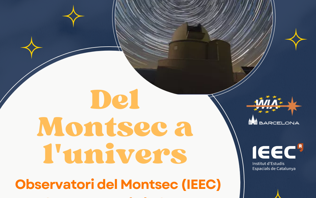 Del Montsec a l’univers: veniu a observar el cel amb nosaltres!