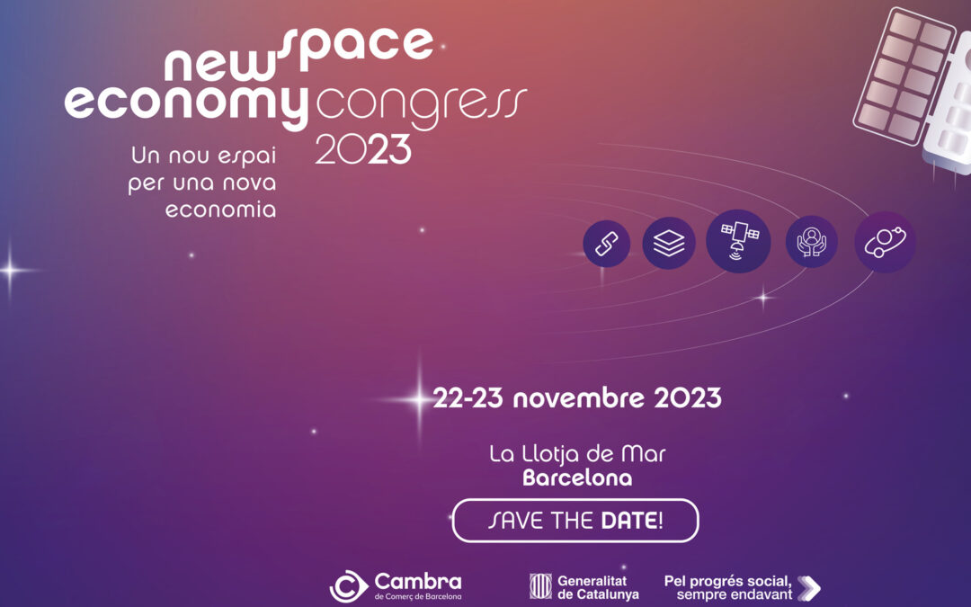 The New Space Economy Congress is back in Barcelona