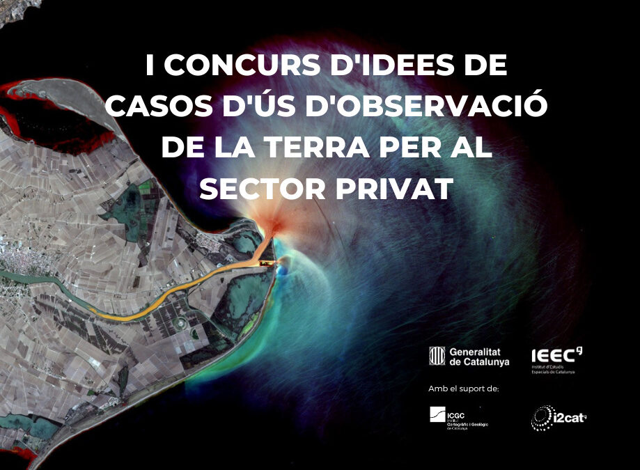 Resolució del primer Concurs d’Idees de Casos d’Ús d’Observació de la Terra per al Sector Privat